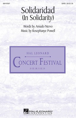 Solidaridad - (In Solidarity) - Amado Nervo|Rosephanye Powell - SATB Hal Leonard Choral Score Octavo
