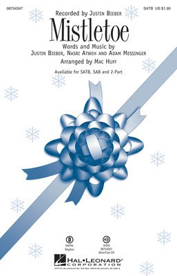 Mistletoe - Adam Messinger|Justin Bieber|Nasri Atweh - Mac Huff Hal Leonard ShowTrax CD CD