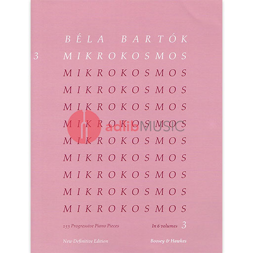 Bartok - Mikrokosmos 153 Progressive Piano Pieces Volume 3 - Piano Boosey & Hawkes 48011050