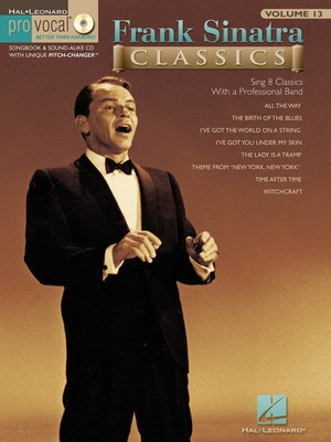 Frank Sinatra Classics - Pro Vocal Men's Edition Volume 13 - Vocal Hal Leonard /CD