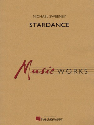 Stardance - Michael Sweeney - Hal Leonard Score/Parts