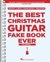 The Best Christmas Guitar Fake Book Ever - 3rd Edition - Various - Guitar Hal Leonard Fake Book Spiral Bound