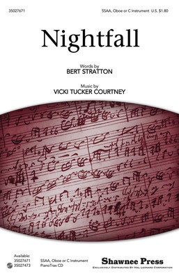 Nightfall - Bert Stratton|Vicki Tucker Courtney - SSAA Shawnee Press Choral Score Octavo
