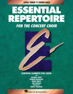 Essential Repertoire for the Concert Choir - Level 3 Tenor Bass, Performance/Accompaniment CD - Bobbie Douglass|Brad White|Glenda Casey|Jan Juneau - Tenor|Bass Hal Leonard Performance/Accompaniment CD CD