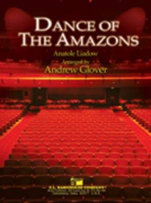 Dance of the Amazons - Anatole Liadow - Andrew Glover C.L. Barnhouse Company Score/Parts