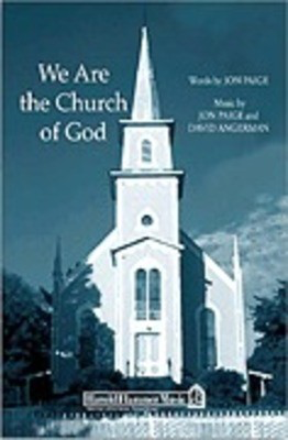 We Are the Church of God - David Angerman|Jon Paige - SATB Shawnee Press Choral Score Octavo