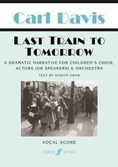 Last Train To Tomorrow - Children's Voices/Piano (Digital Download)