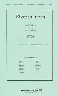 River in Judea - Orchestration - Jack Feldman|Linda Marcus - John Leavitt Shawnee Press Score/Parts