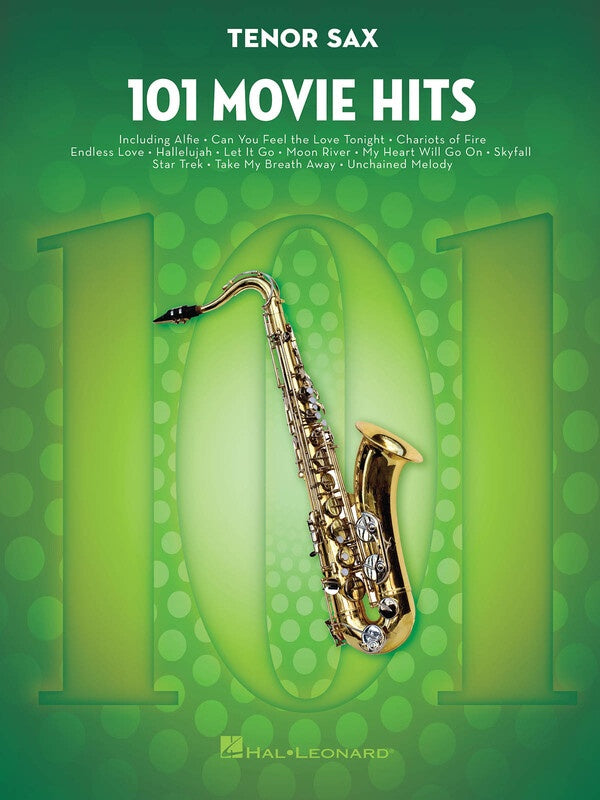 101 Movie Hits - Tenor Saxophone - Hal Leonard 158090
