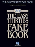 The Easy 1930s Fake Book - 100 Songs in the Key of C - Various - C Instrument|Keyboard|Piano Hal Leonard Fake Book Spiral Bound