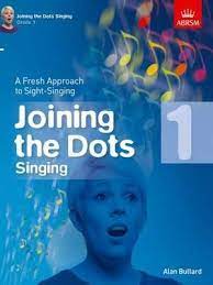 Joining the Dots Singing Grade 1 - Classical Vocal by Bullard ABRSM 9781848497399