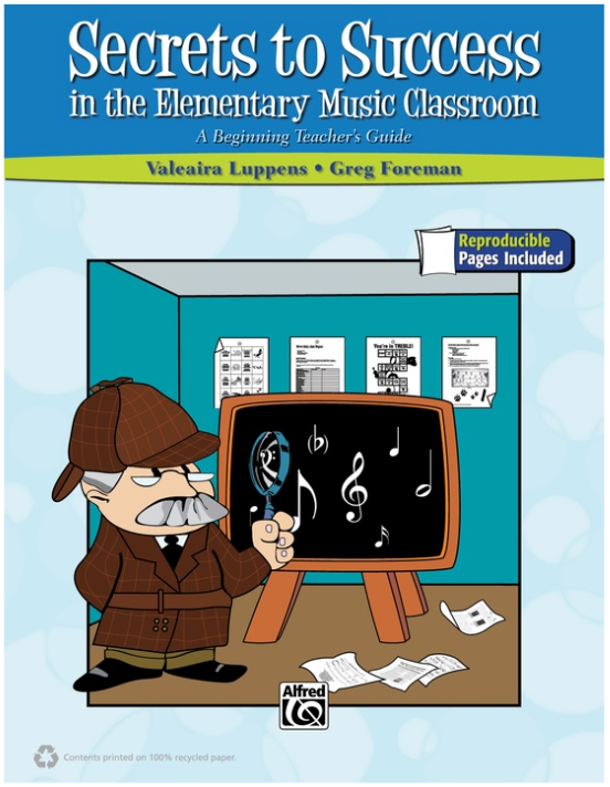 Secrets to Sucess in the Elementary Music Classroo
