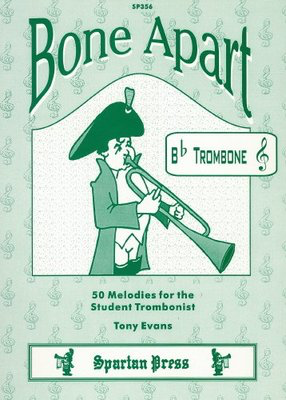 Bone Apart (Treble Clef) - Various - Trombone Tony Evans Spartan Press Trombone Solo