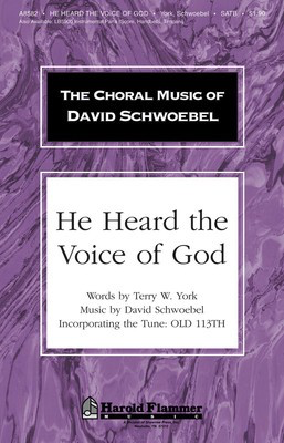 He Heard the Voice of God - David Schwoebel|Terry W. York - SATB Shawnee Press Choral Score Octavo