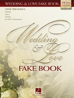 Wedding & Love Fake Book - 4th Edition - C Edition - Various - Hal Leonard Fake Book Spiral Bound