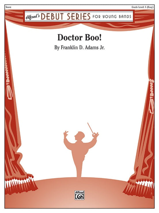 Doctor Boo! - Concert Band Conductor Score & Parts (Digital Download)