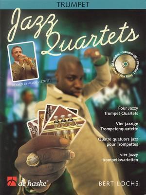 Jazz Quartets - Four Jazzy Trumpet Quartets - Bert Lochs - Trumpet De Haske Publications /CD
