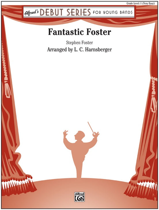 Fantastic Foster - Concert Band Conductor Score & Parts (Digital Download)
