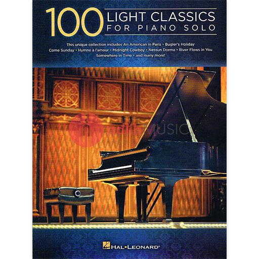 100 Light Classics - Piano Solo Hal Leonard 122226