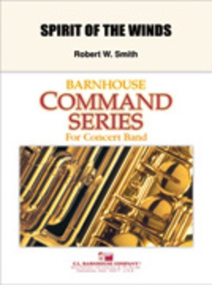 Spirit of the Winds - Robert W. Smith - C.L. Barnhouse Company Score/Parts