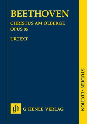 Christ On Mount of Olives Op. 85 - Study Score - Ludwig van Beethoven - G. Henle Verlag Study Score Score