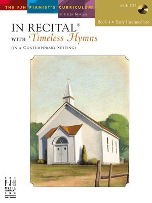 In Recitalëå with Timeless Hymns, Book 4