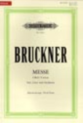 Mass No. 3 in F minor 'Great' - Anton Bruckner - Classical Vocal SATB Edition Peters Vocal Score