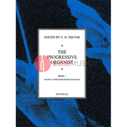 Progressive Organist Book 1 - Organ Solo by Trevor Novello NOV262483