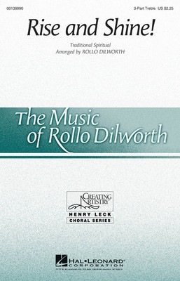 Rise and Shine! - 3-Part Treble Rollo Dilworth Hal Leonard Octavo