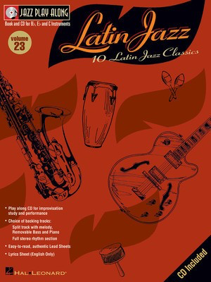 Latin Jazz - Jazz Play-Along Volume 23 - Bb Instrument|Bass Clef Instrument|C Instrument|Eb Instrument Hal Leonard Lead Sheet /CD