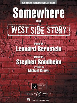 Somewhere (from West Side Story) - Leonard Bernstein|Stephen Sondheim - Michael Brown Hal Leonard Score/Parts