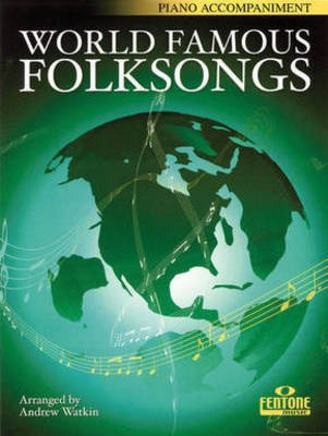 World Famous Folksongs - Piano Andrew Watkin Fentone Music Piano Accompaniment