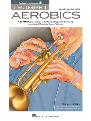 Trumpet Aerobics - Trumpet Kevin Johnson Hal Leonard Sftcvr/Online Audio