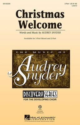 Christmas Welcome - Discovery Level 2 - Audrey Snyder - 2-Part Audrey Snyder Hal Leonard Octavo