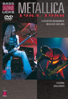 Metallica - Bass Legendary Licks 1983-1988 DVD - A Step-by-Step Breakdown of Metallica's Bass Lines - Bass Guitar Doug Boduch Cherry Lane Music Bass TAB DVD
