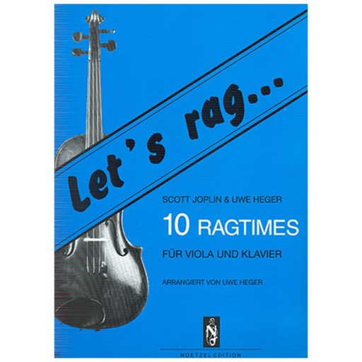 Let’s Rag - 10 Ragtimes - Joplin/Heger - Viola/Piano - Noetzel