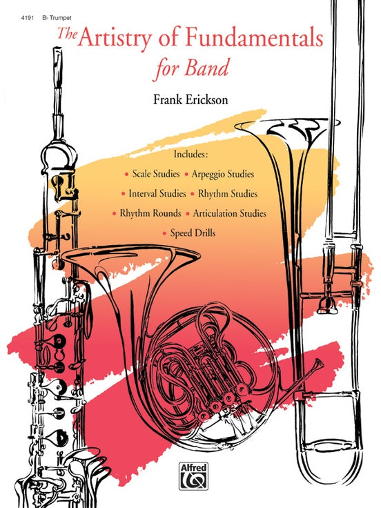 Artistry of Fundamentals for Band B Flat Trumpet