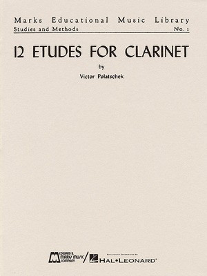 12 Etudes for Clarinet - Clarinet Method - Victor Polatschek - Clarinet Edward B. Marks Music Company