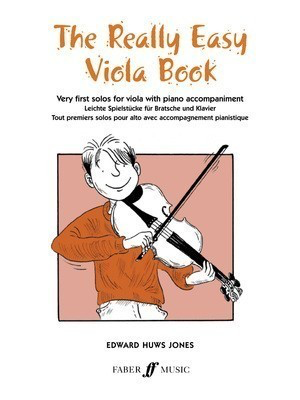 The Really Easy Viola Book - for Viola and Piano - Edward Huws Jones - Viola Faber Music