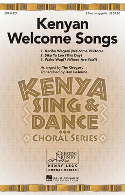 Kenyan Welcome Songs - 2-Part Tim Gregory Hal Leonard Choral Score Octavo