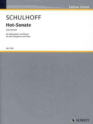 Schulhoff - Hot Sonata - Alto Saxophone/Piano Accompaniment Schott ED7739