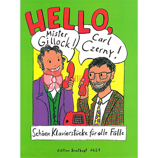 Hello Mr Gillock Hello Carl Czerny Easy Piano