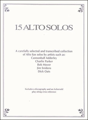15 Alto Solos - Alto Saxophone Sweet Pen Publishing Spiral Bound