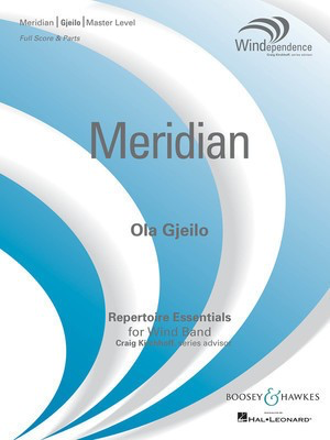 Meridian - Windependence Series Master Level - Ola Gjeilo - Boosey & Hawkes Score/Parts