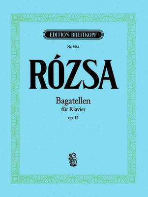 Rozsa - Bagatelles Op12 - Piano Breitkopf EB5584