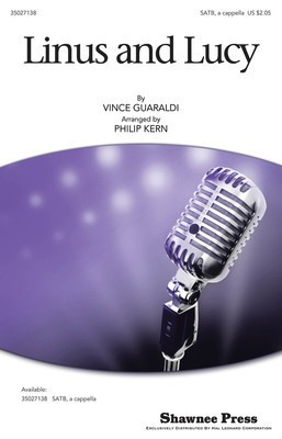 Linus and Lucy - Vince Guaraldi - SATB Philip Kern Shawnee Press Choral Score Octavo