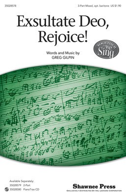 Exsultate Deo, Rejoice! - Together We Sing Series - Greg Gilpin - SAB Shawnee Press Choral Score Octavo