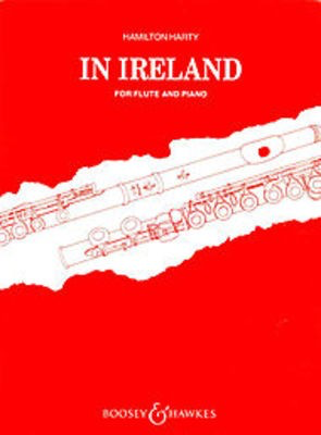 Harty - In Ireland Fantasy - Flute Solo Boosey & Hawkes BH2000471