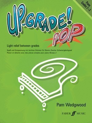 Up-Grade Pop! Piano Grades 2-3 - Pam Wedgwood - Piano Faber Music