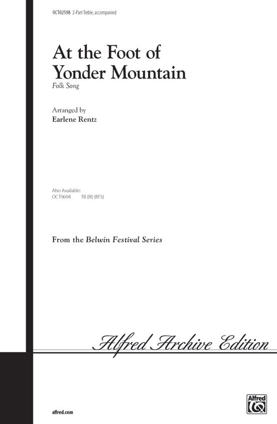 At the Foot of Yonder Mountain – 2-Part Choral Octavo (Digital Download)